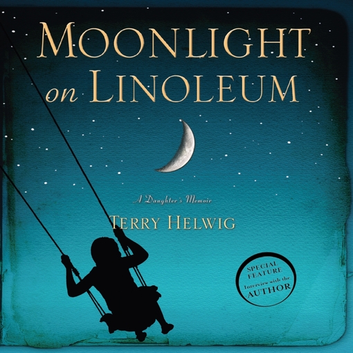 Title details for Moonlight On Linoleum by Terry Helwig - Wait list